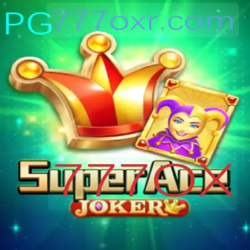 Descubra o Fascinante Mundo do Jogo SuperAceJoker e a Chave Misteriosa 777OX